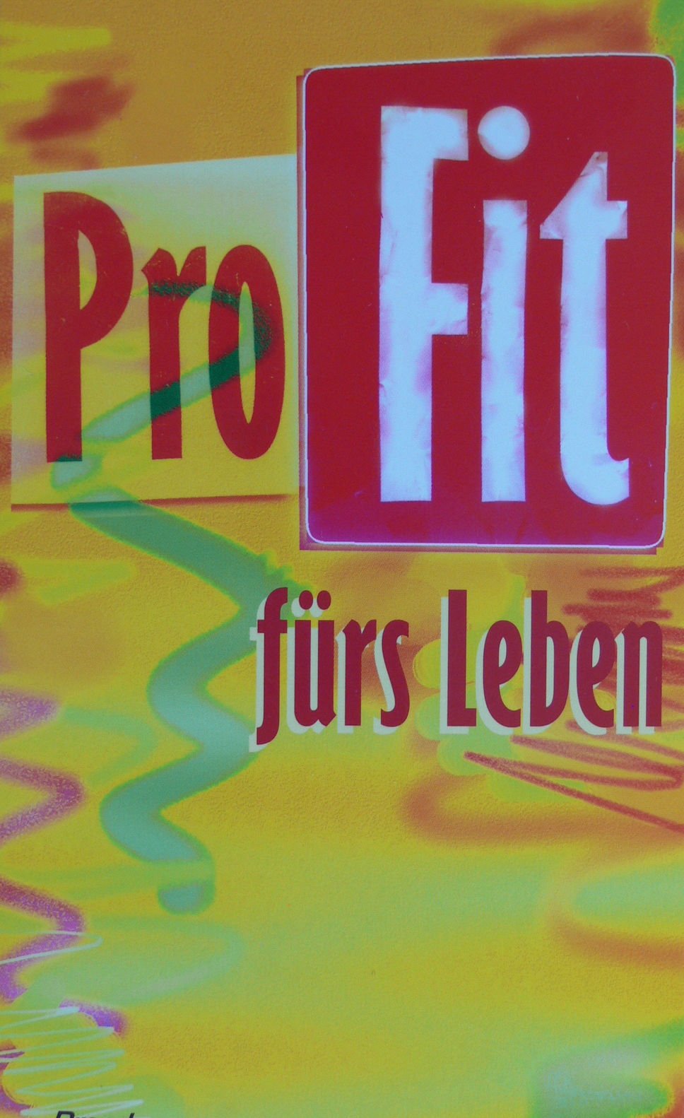 ProFit fürs Leben (Edition C - T / Taschenbücher) Books