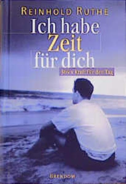 Ich habe Zeit für dich: 365 x Kraft für den Tag (Edition C - C) Religion & Esotericism