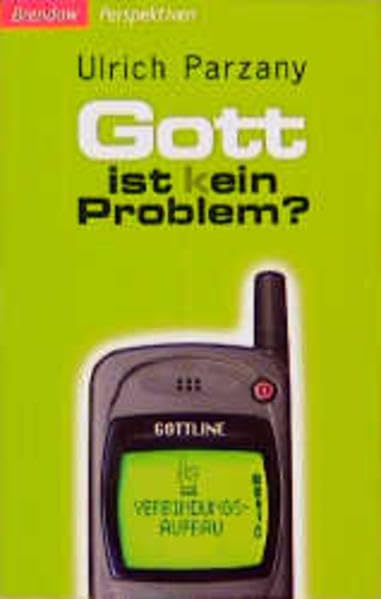 Gott ist (k)ein Problem? (Edition C - M) Religion & Esotericism