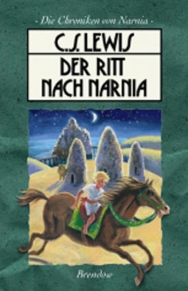 Die Chroniken von Narnia 3. Der Ritt nach Narnia: Klassik-Edition (Edition C - M) Historical Fiction