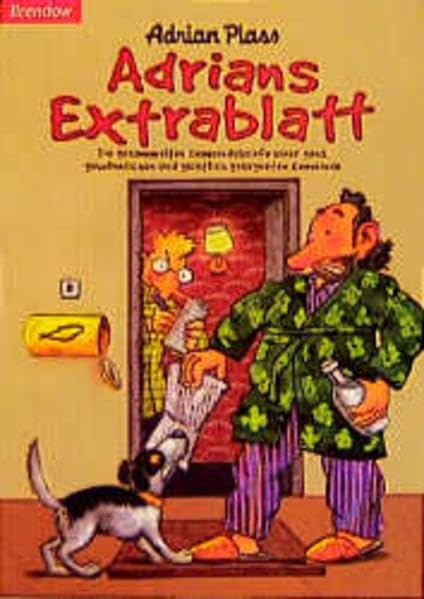 Adrians Extrablatt: Die gesammelten Gemeindebriefe einer ganz gewöhnlichen und geistlich gesegneten Gemeinde (Edition C - C) Humour & Satire