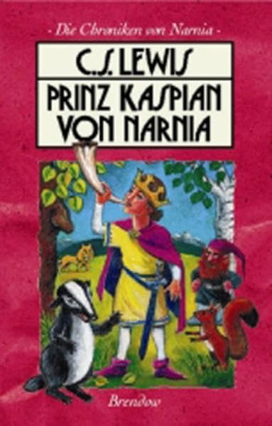 Die Chroniken von Narnia 4. Prinz Kaspian von Narnia (Edition C - M) Historical Fiction