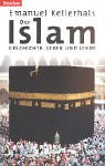 Der Islam: Geschichte, Leben und Lehre Books