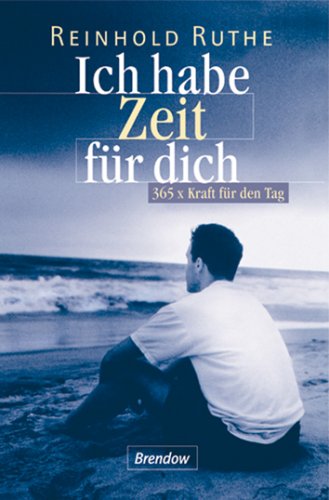 Ich habe Zeit für dich: 365 × Kraft für den Tag Lifestyle
