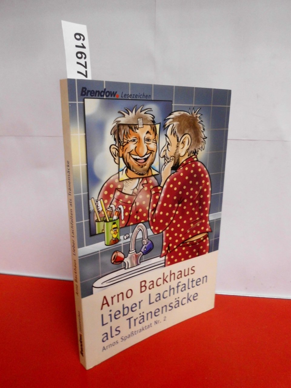 Lieber Lachfalten als Tränensäcke: Arnos Spasstraktat Nr. 2 Humour & Satire