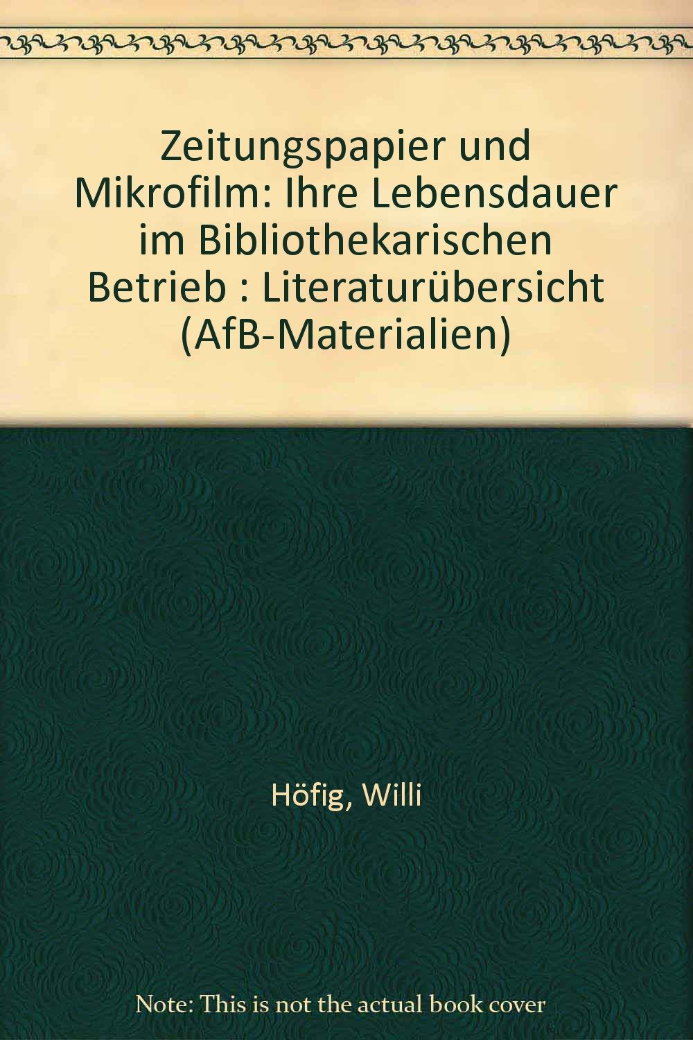 Zeitungspapier und Mikrofilm. Literaturübersicht Books