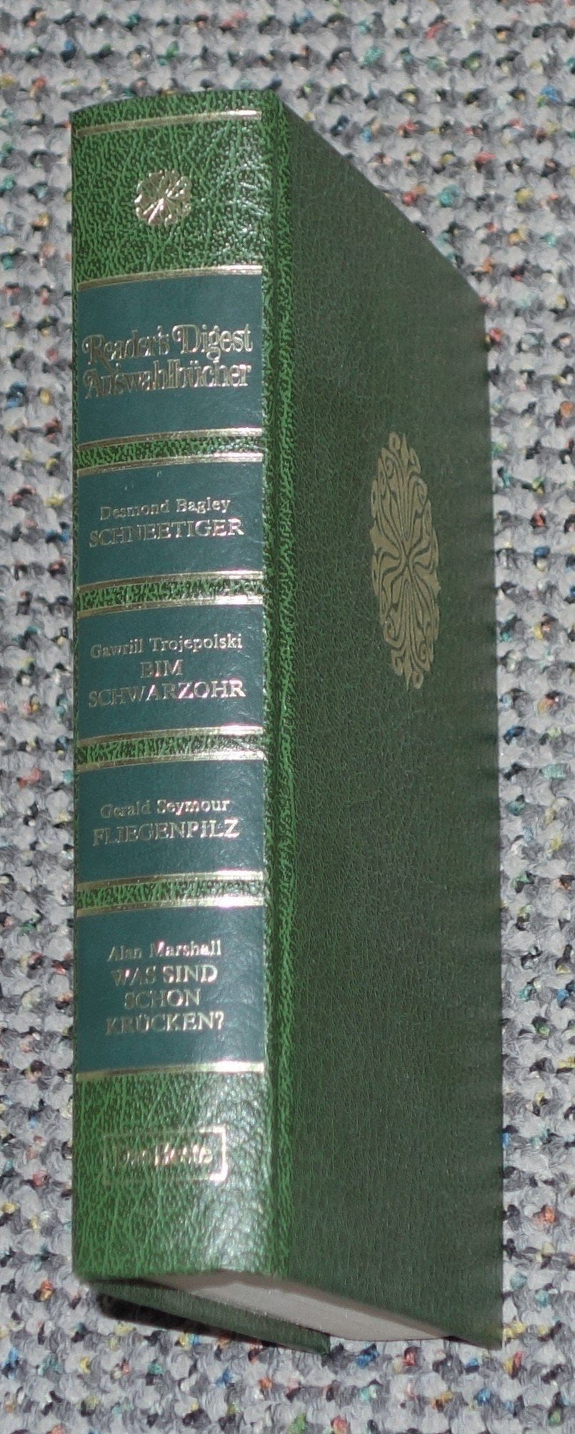 Reader's Digest Auswahlbücher: Schneetiger. Bim Schwarzohr. Fliegenpilz. Was sind schon Krücken? Books