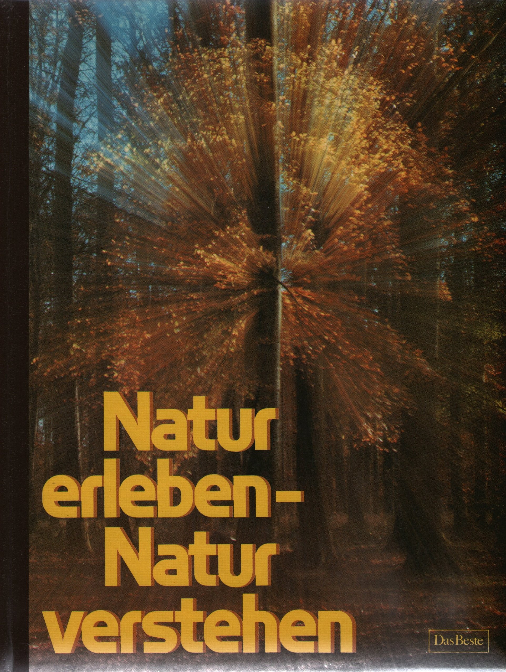 Natur erleben - Natur verstehen Business & Technology