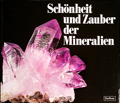 Schönheit und Zauber der Mineralien Books