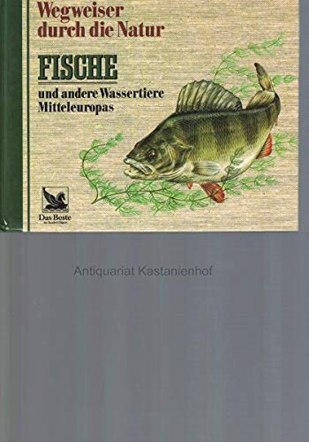 Fische und andere Wassertiere Mitteleuropas Natural Sciences
