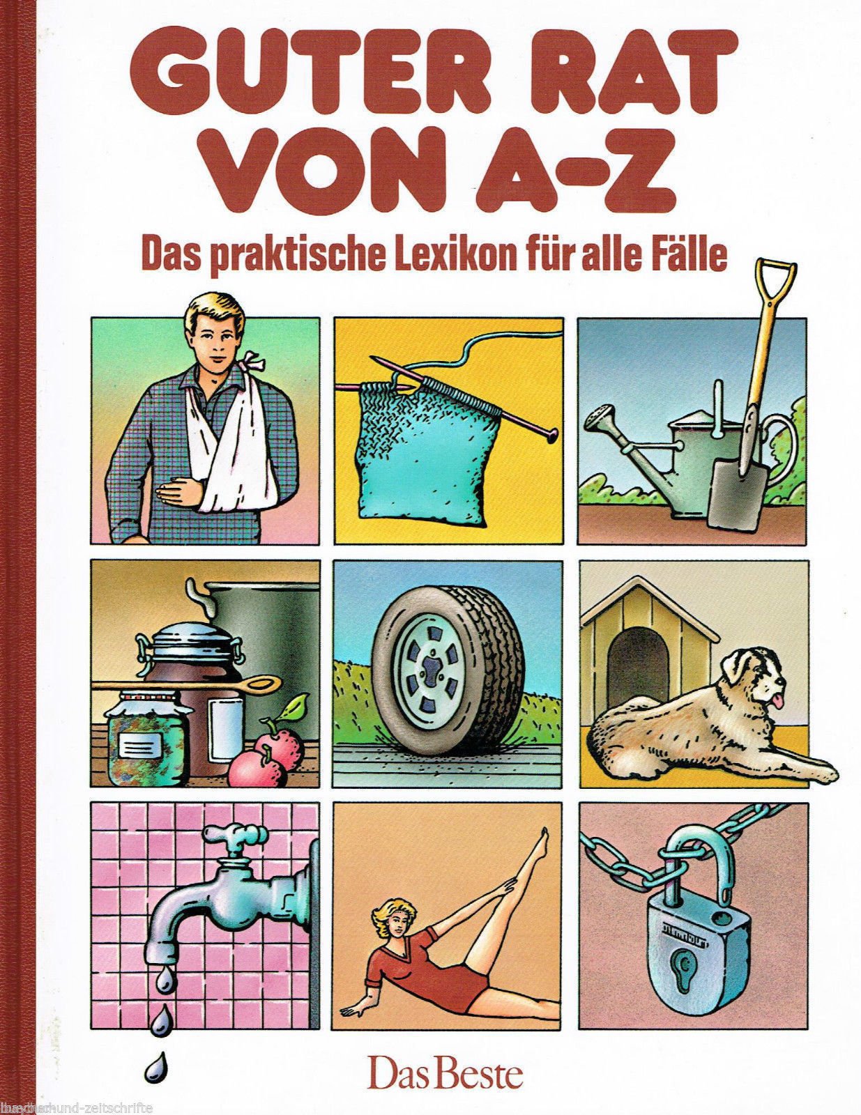 Guter Rat von A - Z Das praktische Lexikon für alle Fälle Reference Books