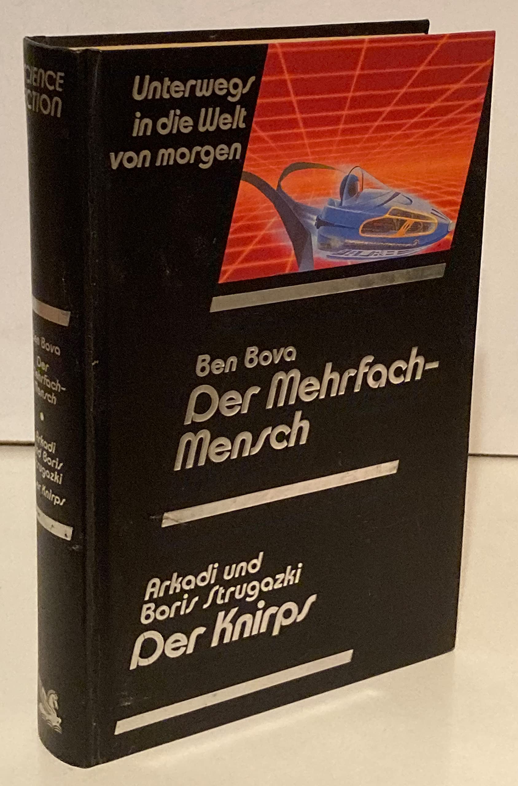 Der Mehrfach-Mensch / Der Knirps. Unterwegs in die Welt von morgen. Utopische Geschichten und Science-fiction-Romane Fantasy & Sci-Fi