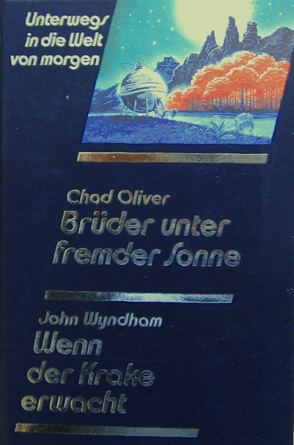 Brüder unter fremder Sonne / Wenn der Krake erwacht . Fantasy & Sci-Fi