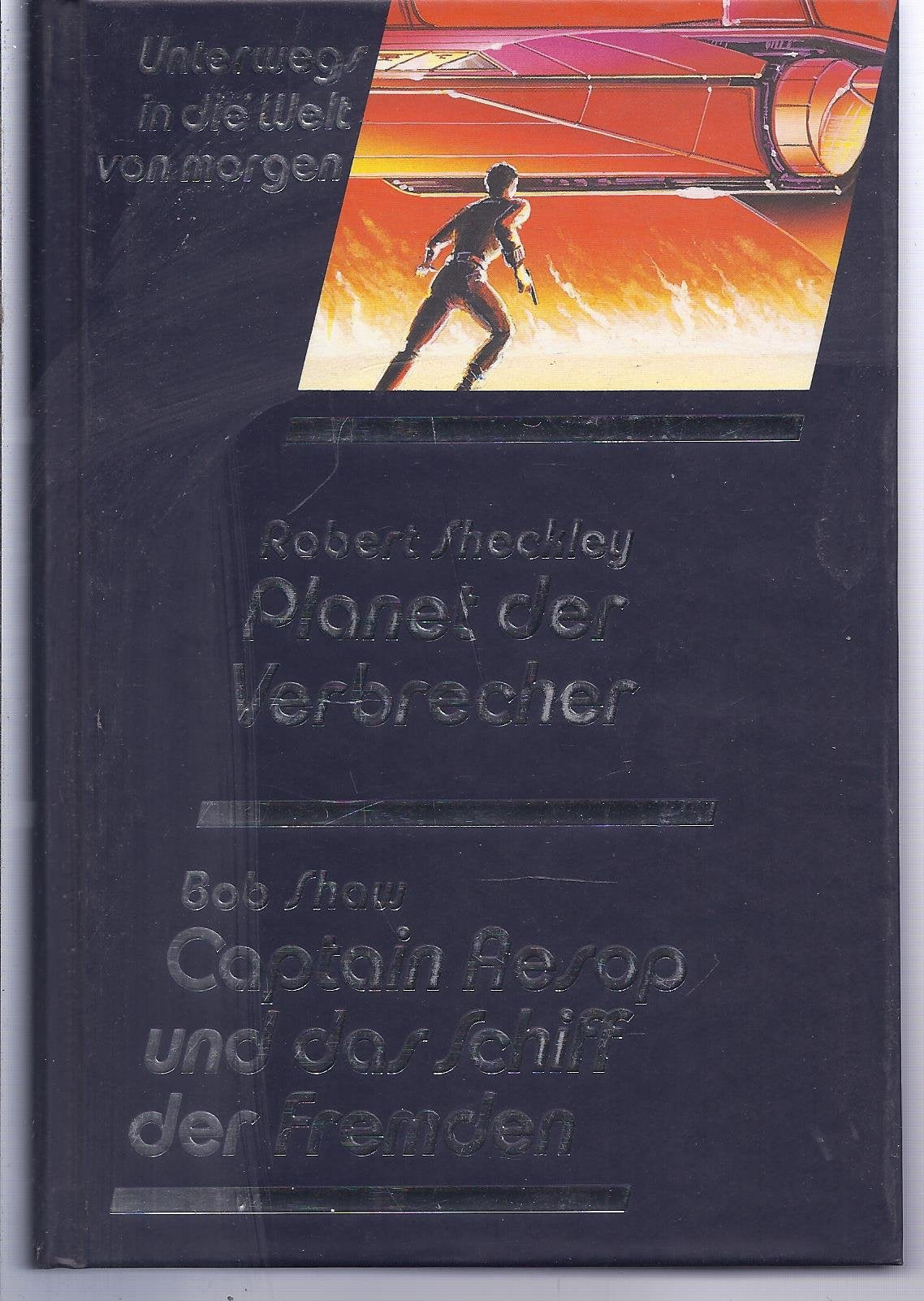Planet der Verbrecher / Captain Äsop und das Schiff der Fremden Books