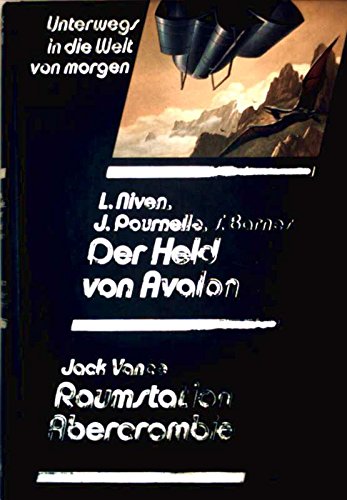 Der Held von Avalon/Raumstation Abercrombie - 2 SF-Romane book