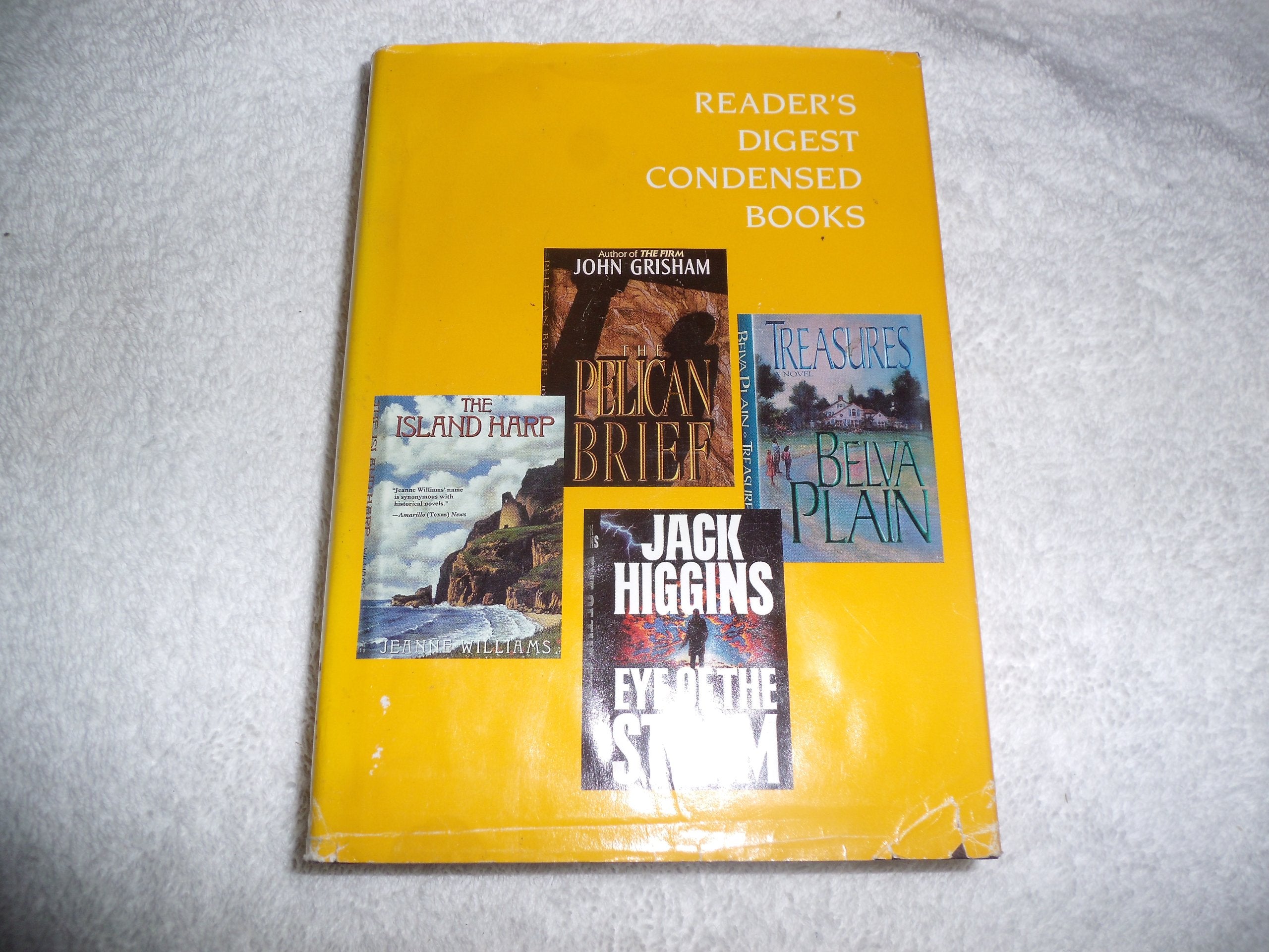 The Pelican Brief/Treasures/Eye of the Storm/The Island Harp (Reader's Digest Condensed Books, Volume 5: 1992) book