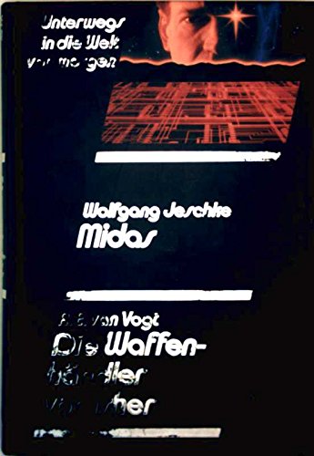 Unterwegs in die Welt von morgen: Midas; Die Waffenhändler von Isher Books