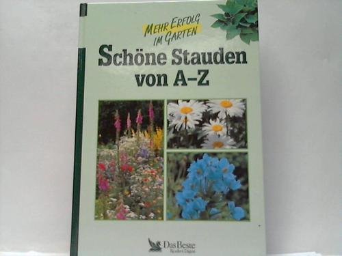 Schöne Stauden von A - Z (Mehr Erfolg im Garten) Film, Art & Culture