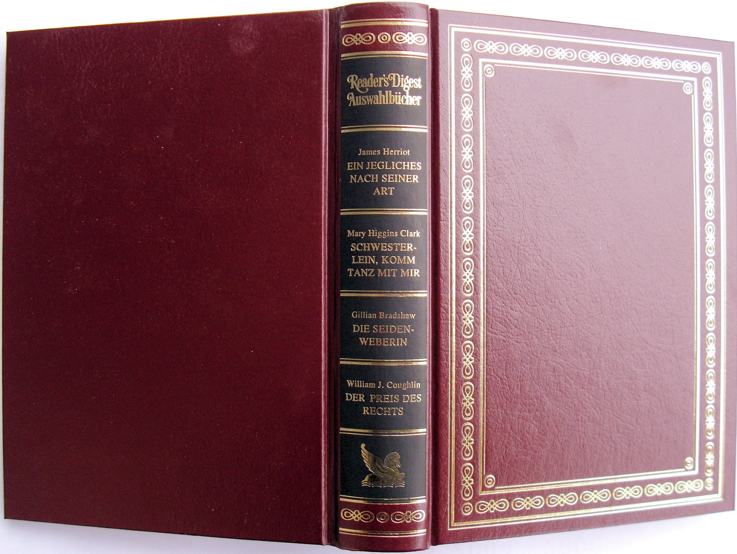 Reader's Digest Auswahlbücher: Ein jegliches nach seiner Art / Schwesterlein komm tanz mit mir / Die Seidenweberin / Der Preis des Rechts Books