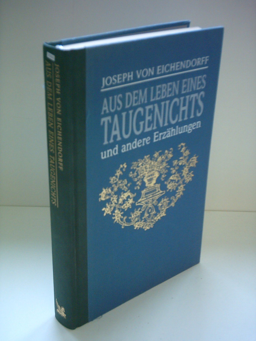 Joseph von Eichendorff: Aus dem Leben eines Taugenichts und andere Erzählungen Books