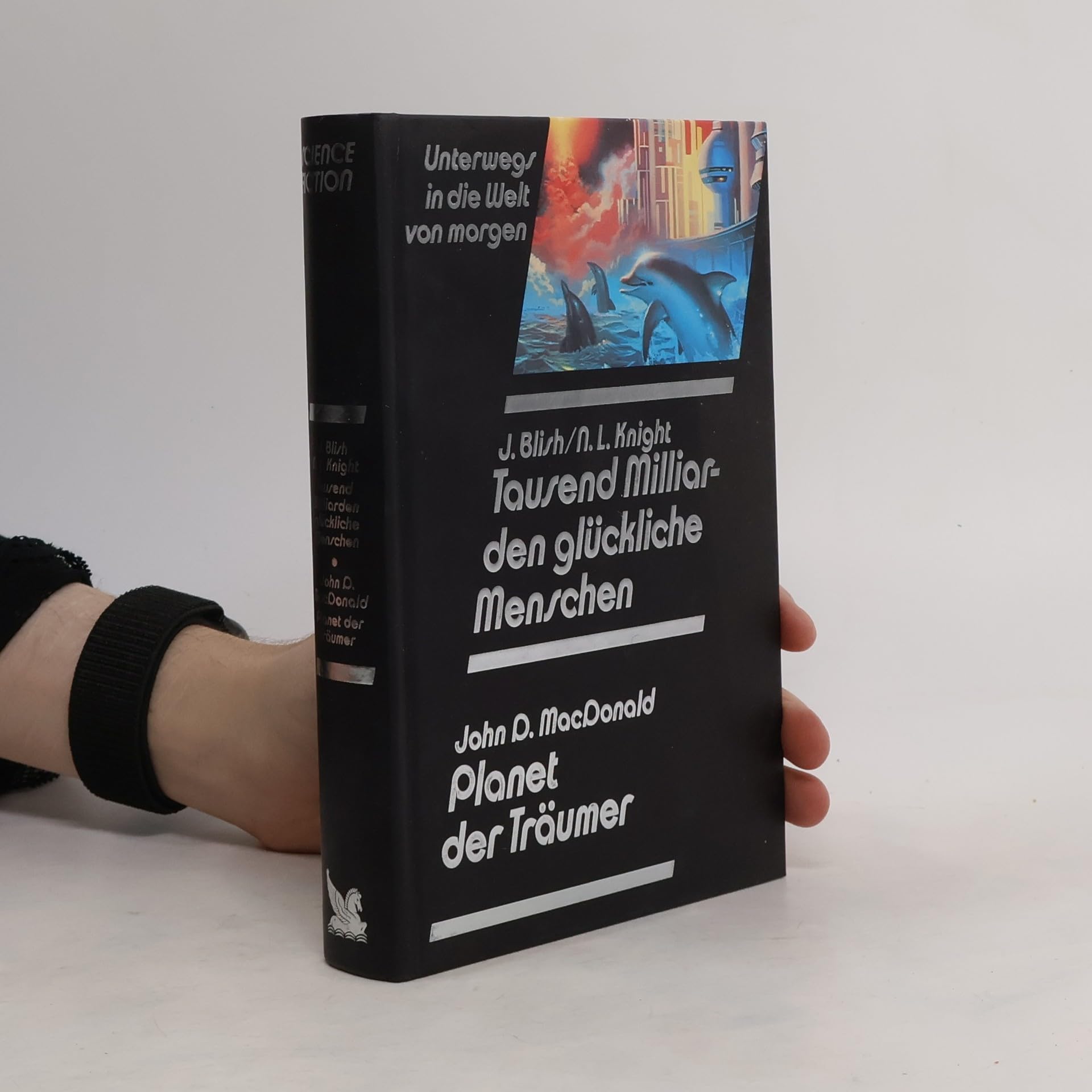 Unterwegs in die Welt von morgen:Tausend Milliarden glückliche Menschen,Planet der Träumer Books