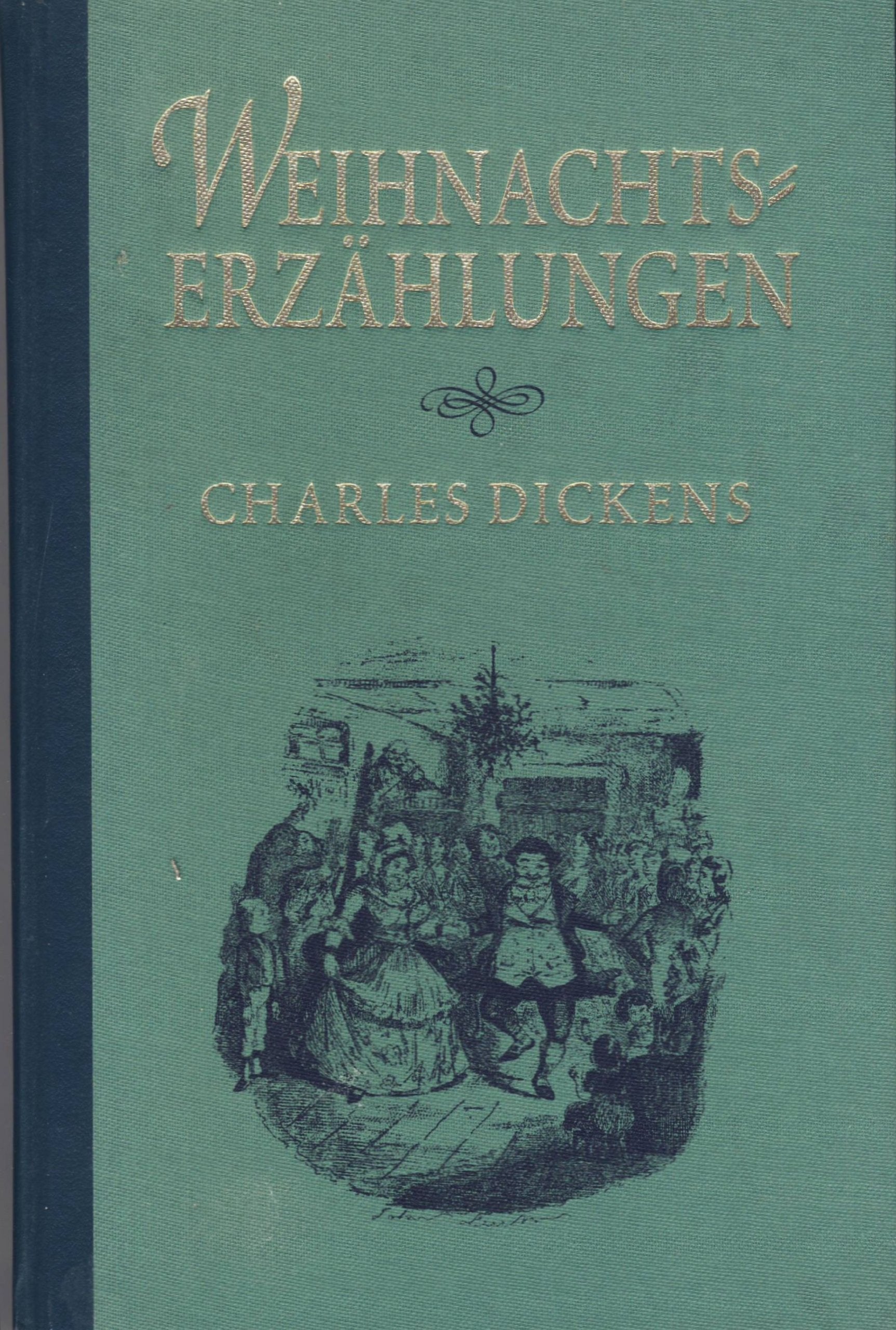 Weihnachtserzählungen. Unter Verwendung der Übertragungen von Carl Kolb und Julius Seybt neu durchgesehen von Fabian Bergmann. Nachwort von Siegfried Schmitz. Mit Illustrationen der Erstausgaben. Books