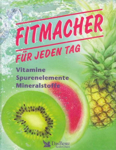 Fitmacher für jeden Tag - Vitamine, Spurenelemente, Mineralstoffe (Großband) Books