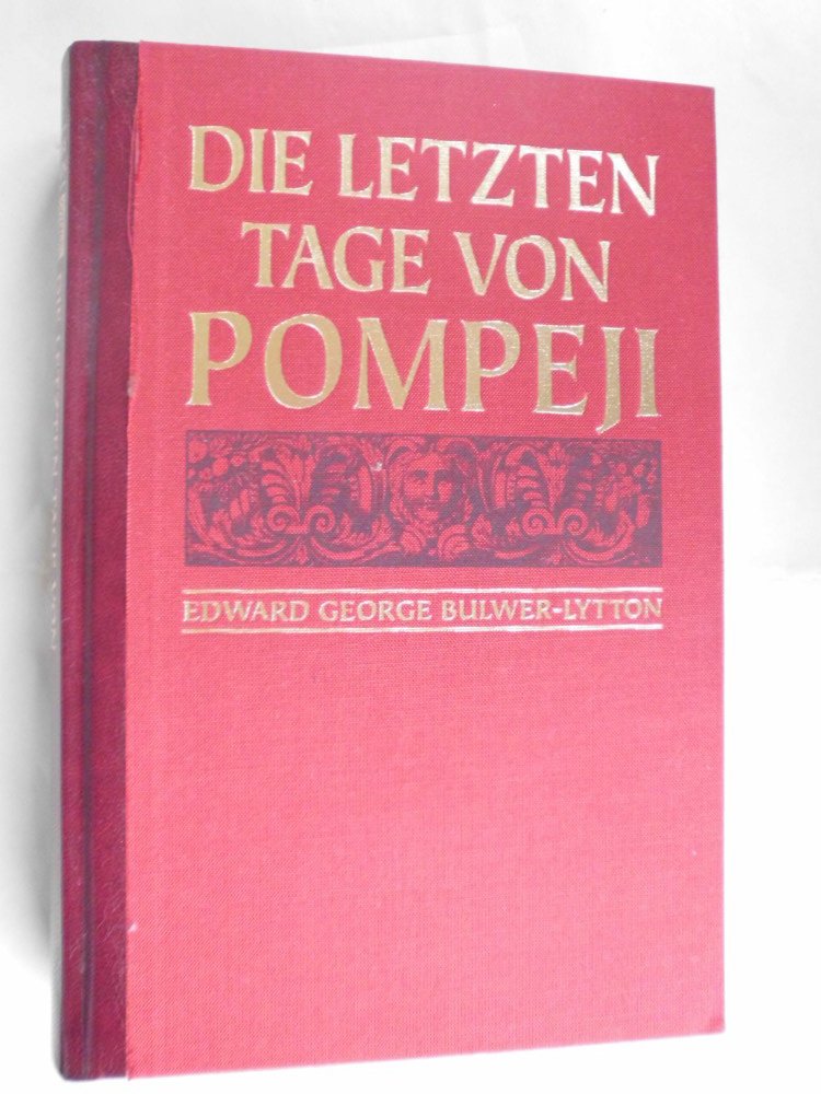 Die letzten Tage von Pompeji Classics