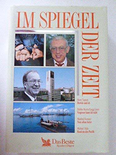 Im Spiegel der Zeit: Derrick und Ich / Vergessen kann ich nicht. / Trotz allem heiter / Rund um den Pazifik. Books