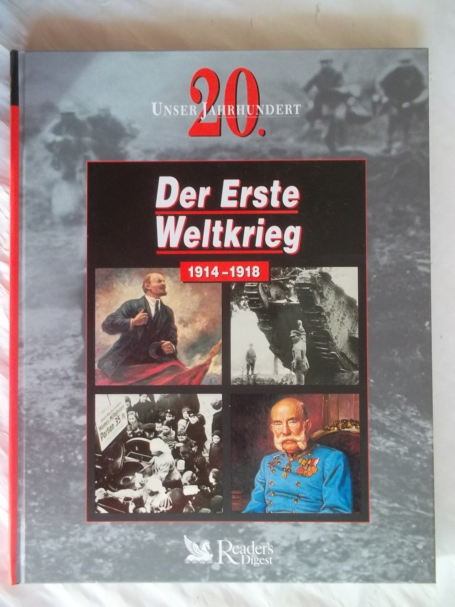 Der Erste Weltkrieg 1914-1918 - Unser 20. Jahrhundert Politics & History