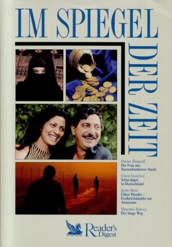 Im Spiegel der Zeit - Die Frau aus Tausendundeiner Nacht / Schatzjäger in Deutschland / Chico Mendes - Freiheitskämpfer am Amazonas / Der lange Weg Books
