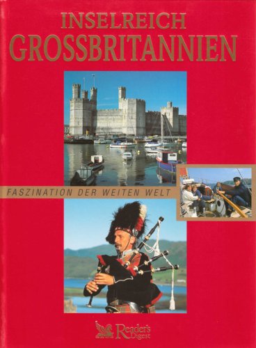 Inselreich Grossbritannien (Faszination der Weiten Welt) Books