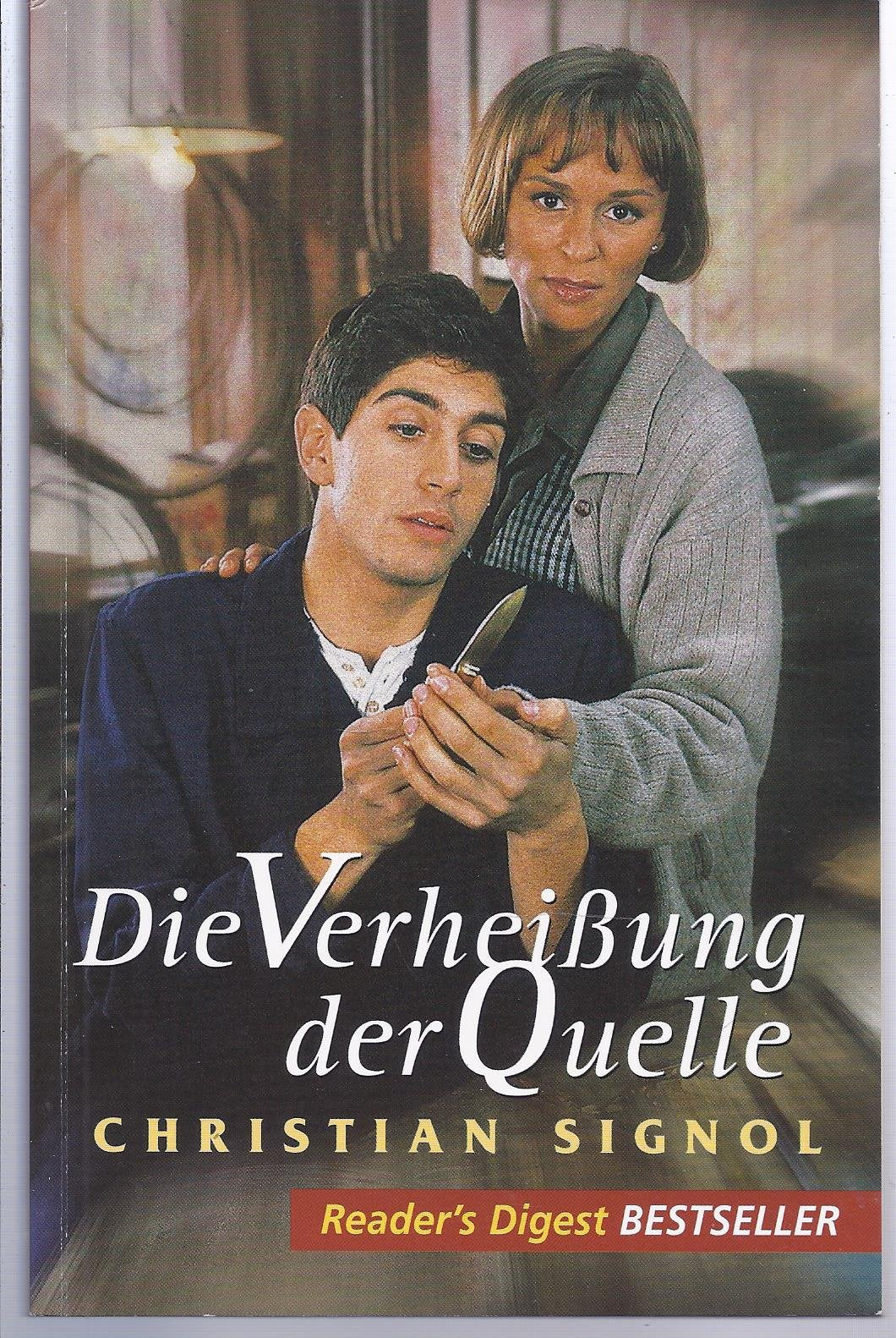 Die Verheißung der Quelle Contemporary literature