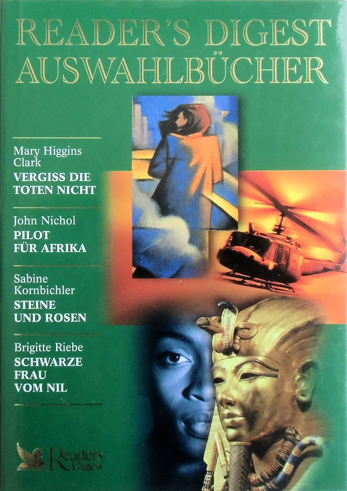 Readers Digest Auswahlbücher: Vergiss die Toten nicht / Pilot für Afrika / Steine und Rosen / Schwarze Frau vom Nil Crime & Thrillers