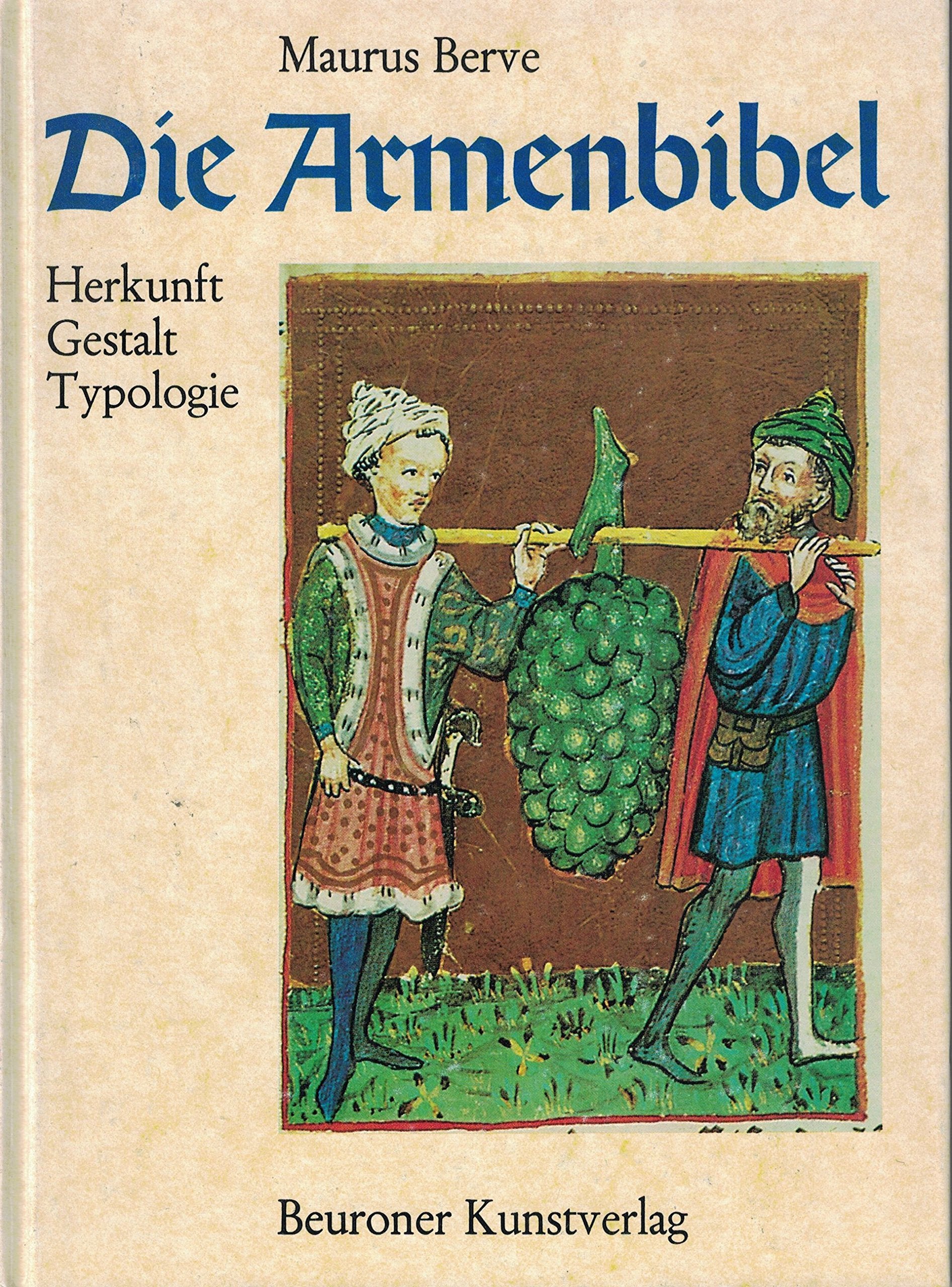 Die Armenbibel: Herkunft, Gestalt, Typologie. Dargestellt anhand von Miniaturen aus der Handschrift Cpg 148 der Universitätsbibliothek Heidelberg Film, Art & Culture