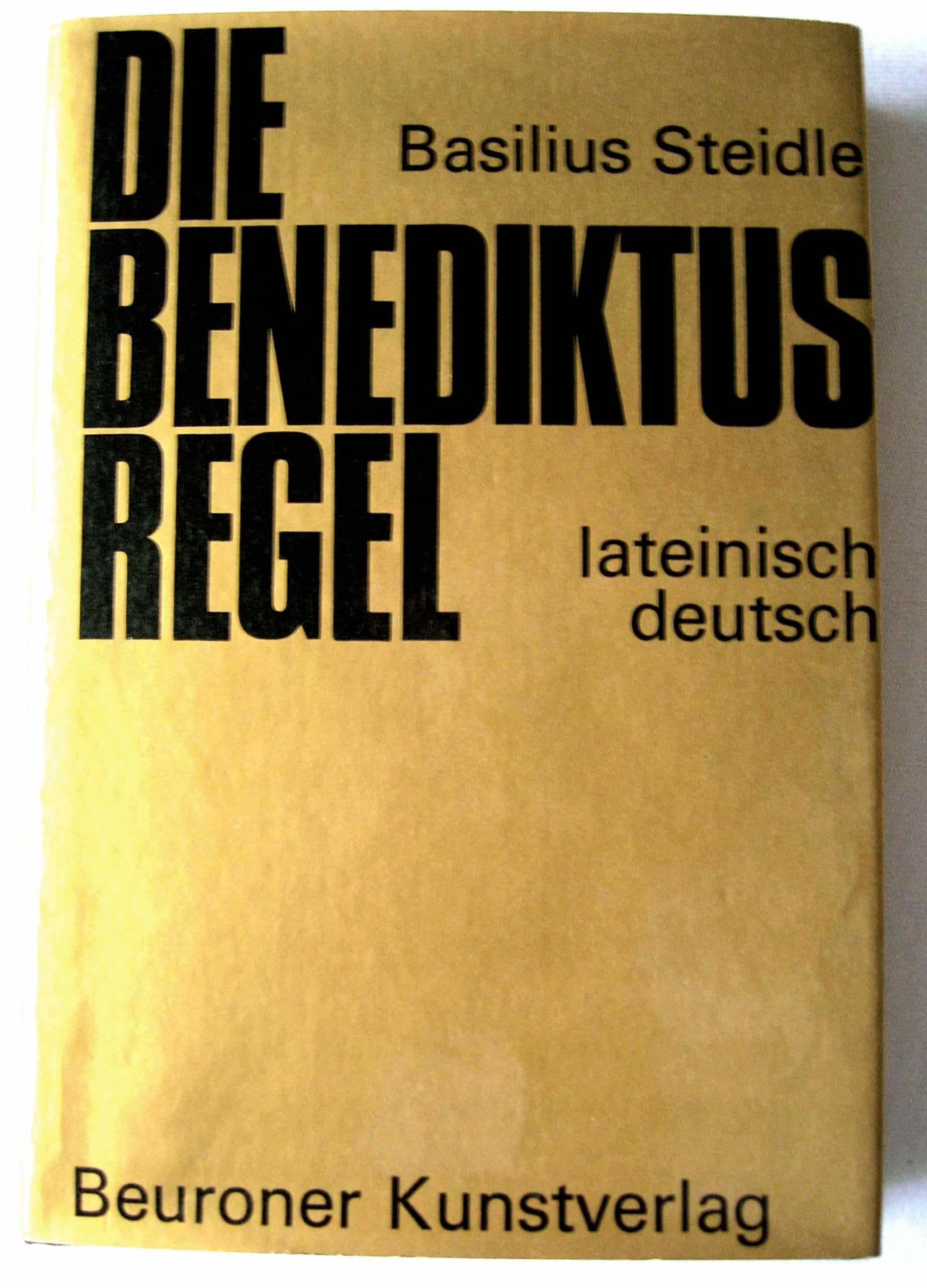 Die Benediktusregel. Lateinisch-deutsch Religion & Esotericism