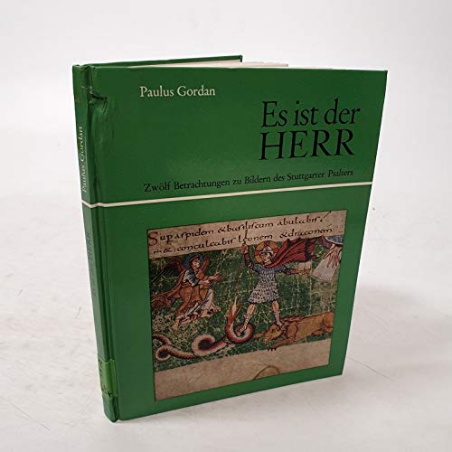Es ist der Herr. 12 Betrachtungen zu Bildern des Stuttgarter Psalters Books