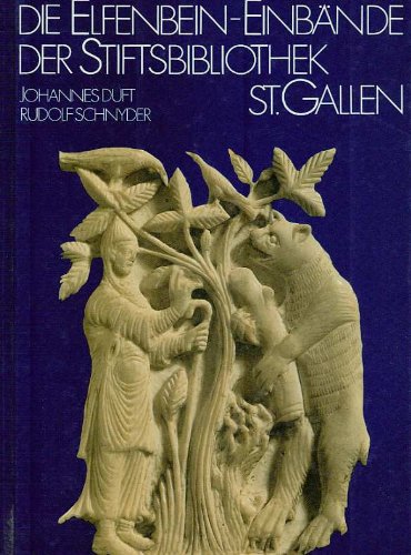 Die Elfenbein-Einbände der Stiftsbibliothek St. Gallen Books
