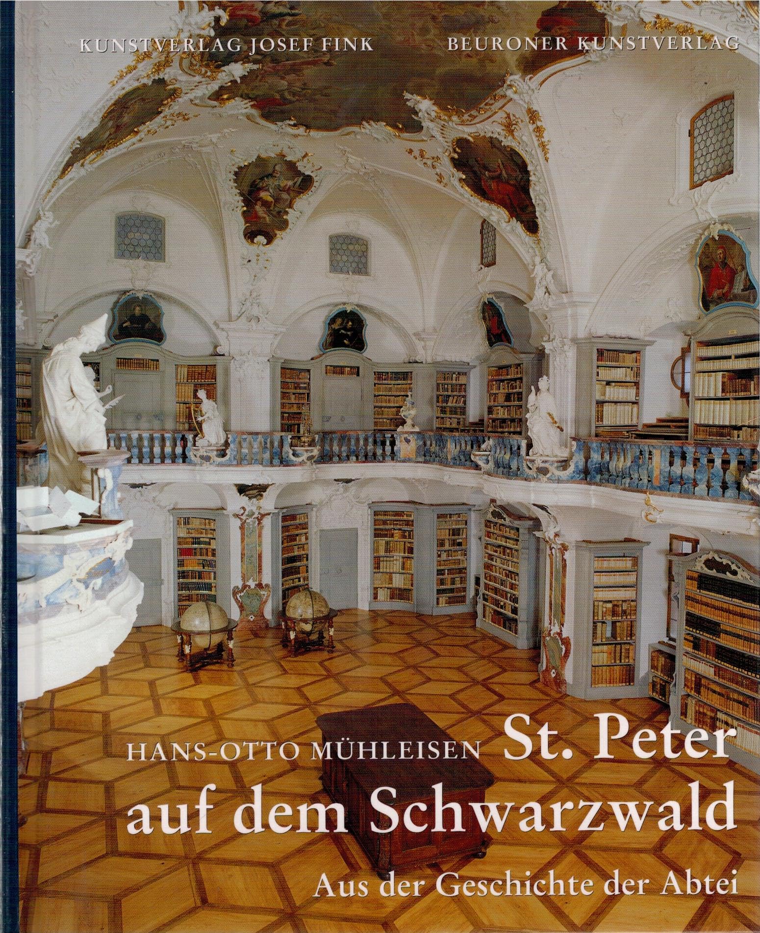 St. Peter auf dem Schwarzwald: Aus der Geschichte der Abtei Politics & Society
