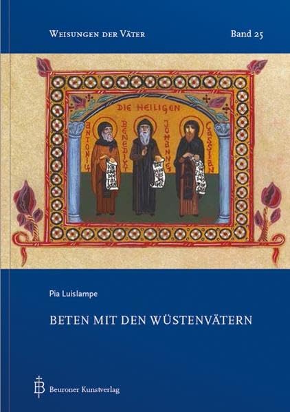 Beten mit den Wüstenvätern (Weisungen der Väter) Film, Art & Culture