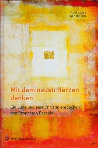 Mit dem neuen Herzen denken: Ein Jude und eine Christin entdecken den Propheten Ezechiel Film, Art & Culture