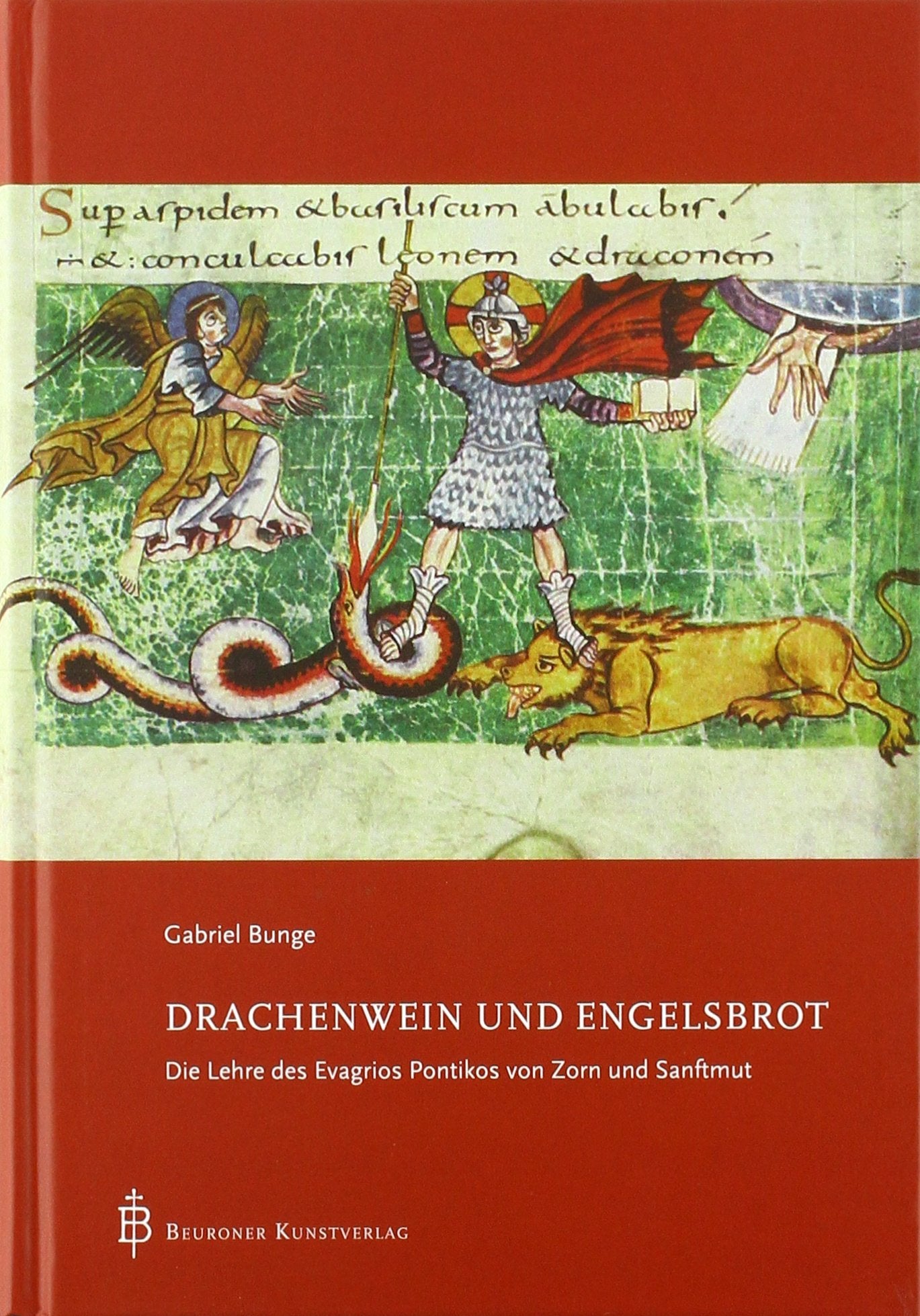 Drachenwein und Engelsbrot Religion & Esotericism