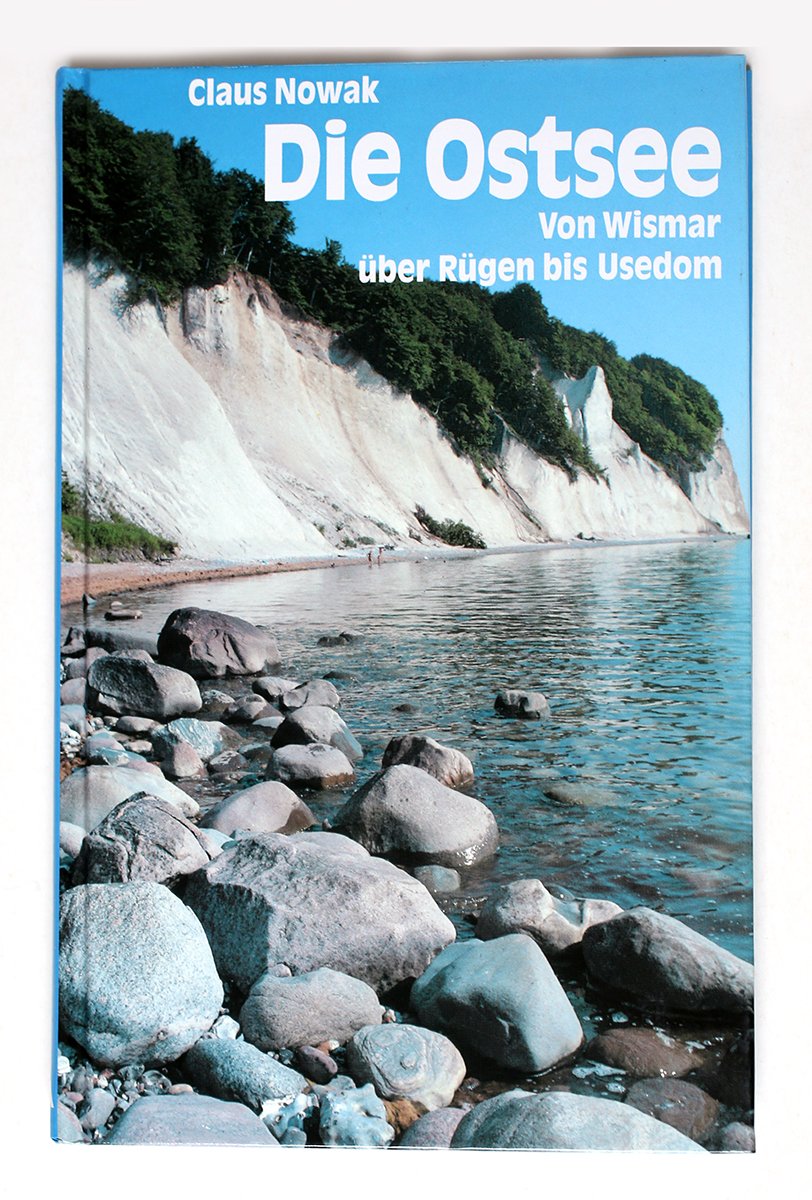 Die Ostsee: Zwischen Lübeck und Greifswald Books