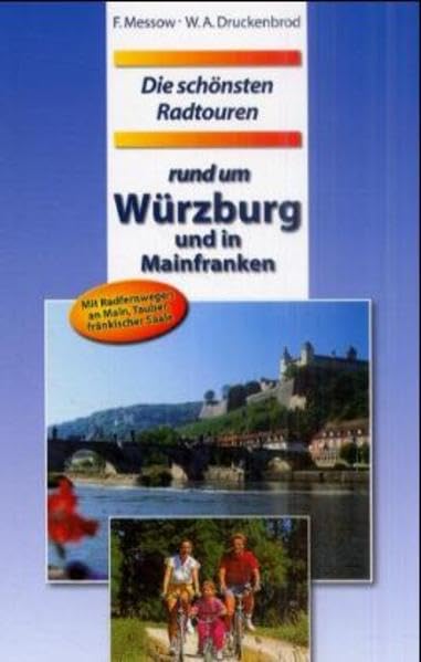 Die schönsten Radtouren rund um Würzburg und in Mainfranken Leisure, Home & Garden