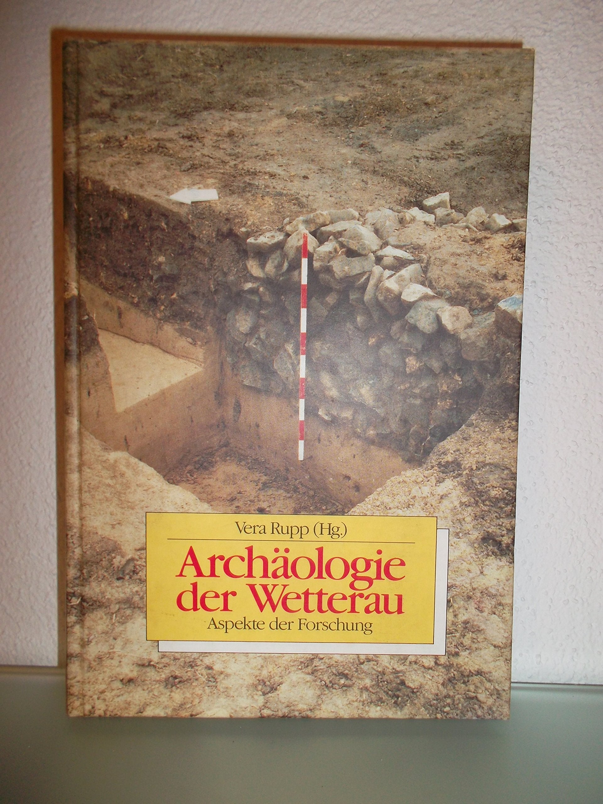 Archäologie der Wetterau - Aspekte der Forschung Natural Sciences