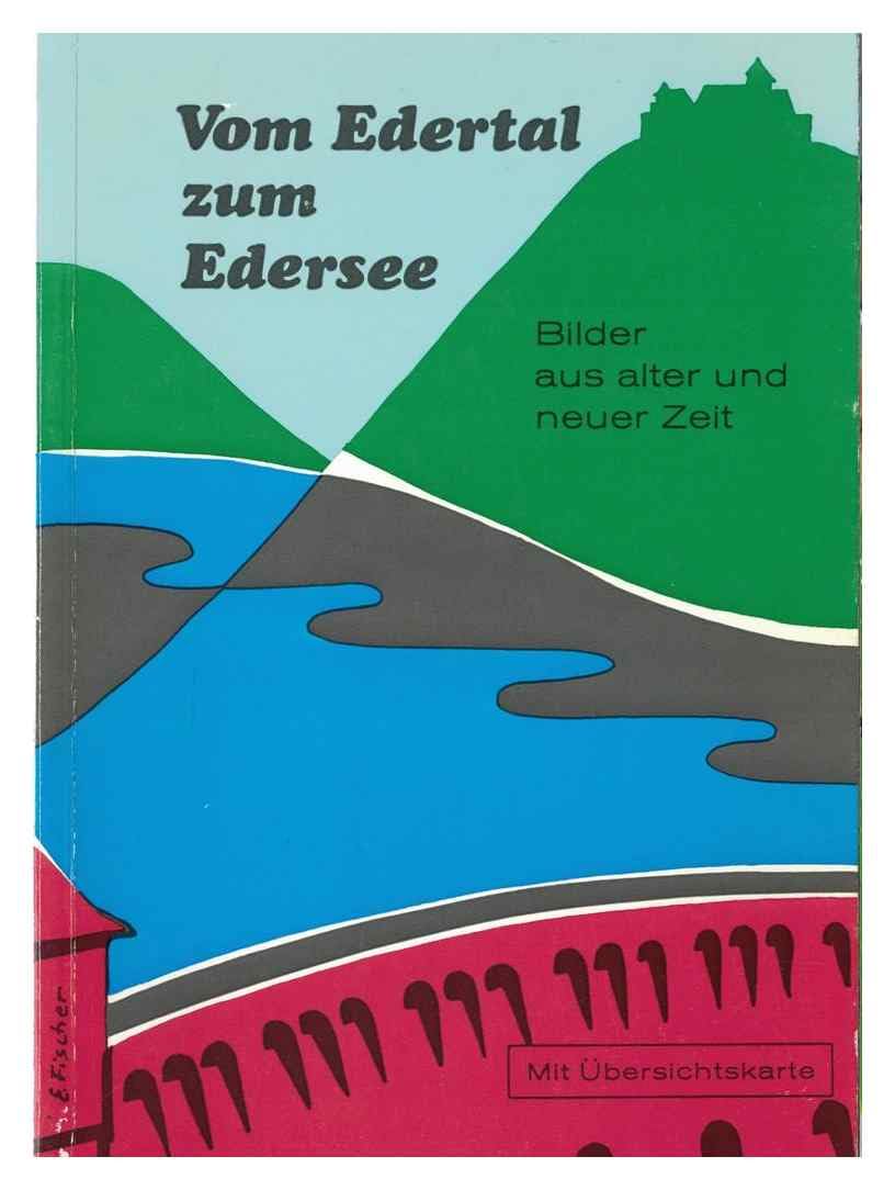 Vom Edertal zum Edersee Politics & History