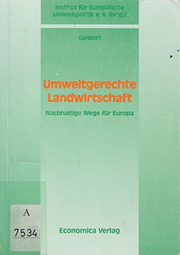 Umweltgerechte Landwirtschaft: Nachhaltige Wege für Europa Natural Sciences
