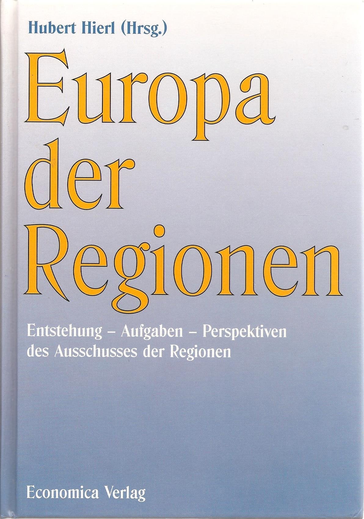 Europa der Regionen: Eine Idee setzt sich durch, Ausschuß der Regionen Law