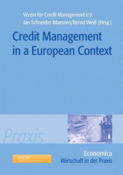 Credit Management in a European Context (Wirtschaft in der Praxis) Law