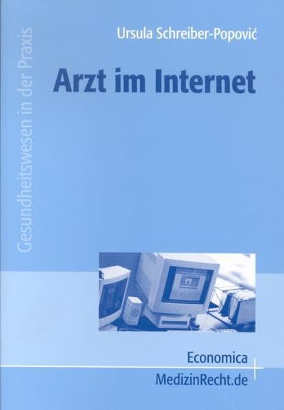 Arzt im Internet (Gesundheitswesen in der Praxis) Law